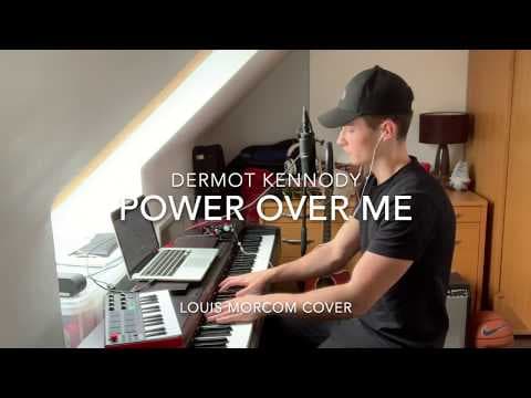 Power Over Me — Dermot Kennedy
