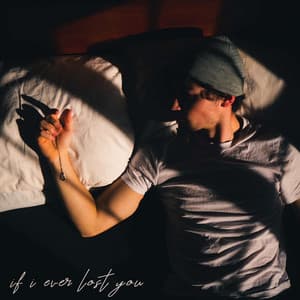 If I Ever Lost You
